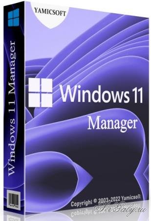 Yamicsoft Windows 11 Manager 1.2.9 Final + Portable