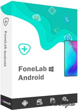Aiseesoft FoneLab for Android 5.0.50 + Portable