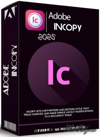 Adobe InCopy 2025 20.3.0.60 (MULTi/RUS)
