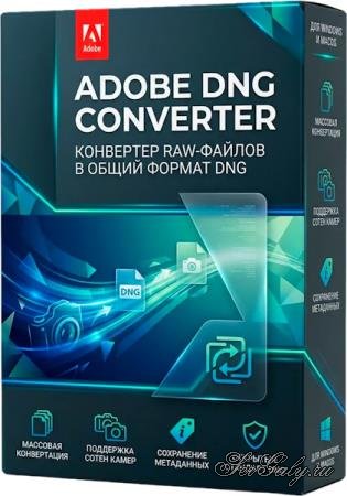 Adobe DNG Converter 18.6.0.2698 + Portable [Multi/Rus]
