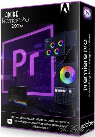 Adobe Premiere Pro 2026 26.5.1.1 [Multi/Rus]