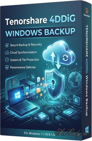 Tenorshare 4DDiG Windows Backup 1.2.0.17 + Portable [Multi/Rus]