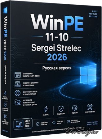 WinPE 11-10 Sergei Strelec 2026.10.21 Русская версия WinPE 11-10 Sergei Strelec 2026.10.21 Русская версия